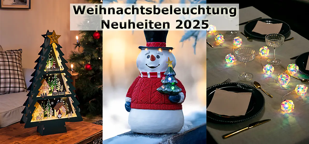 Weihnachtsbeleuchtung Neuheiten 2025